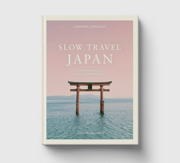 Slow Travel Japan - Hoxton Mini Press