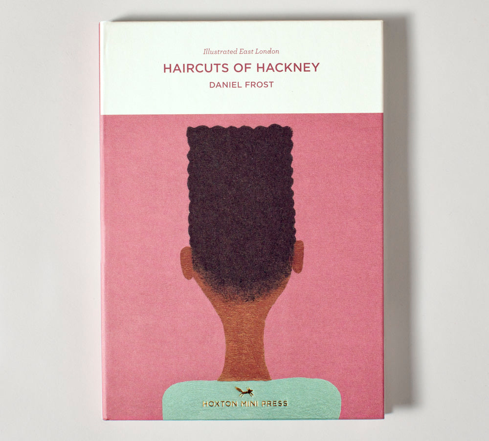 Haircuts of Hackney (Illustrated Book 2)