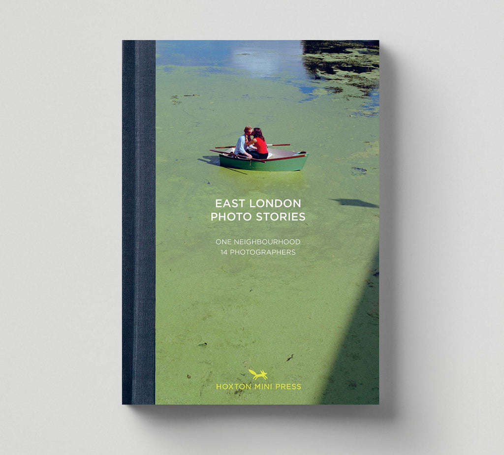East London Photo Stories: One Neighbourhood, 14 Photographers book cover