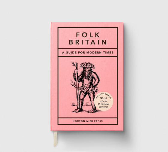 Folk Britain: A Guide for Modern Times