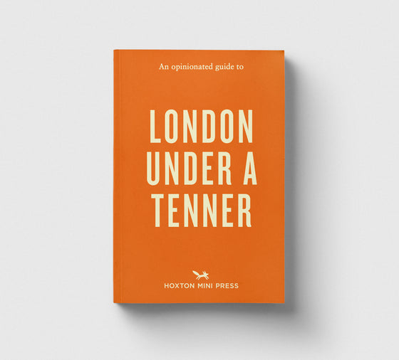 PRE-ORDER: An Opinionated Guide to London Under a Tenner