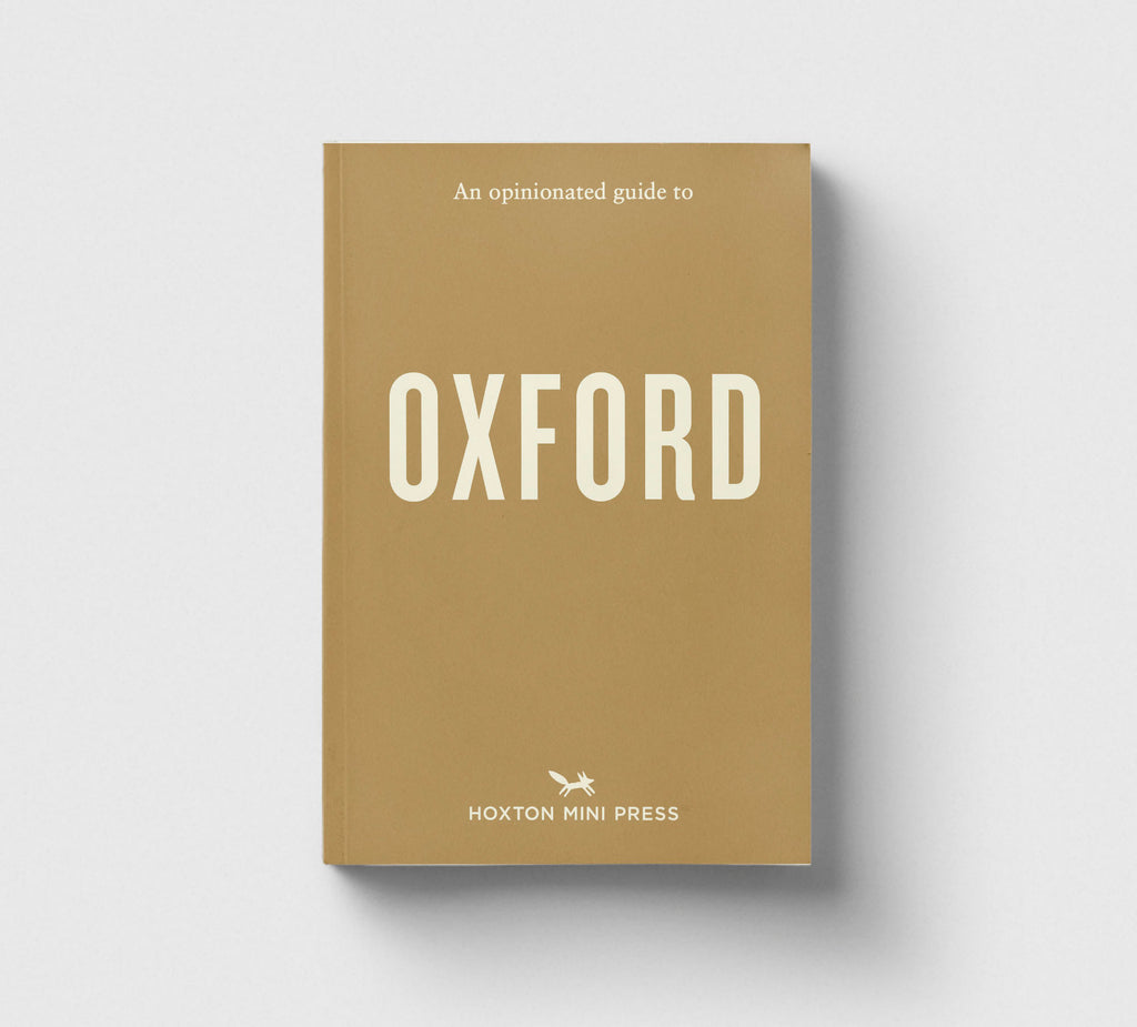 An Opinionated Guide to Oxford