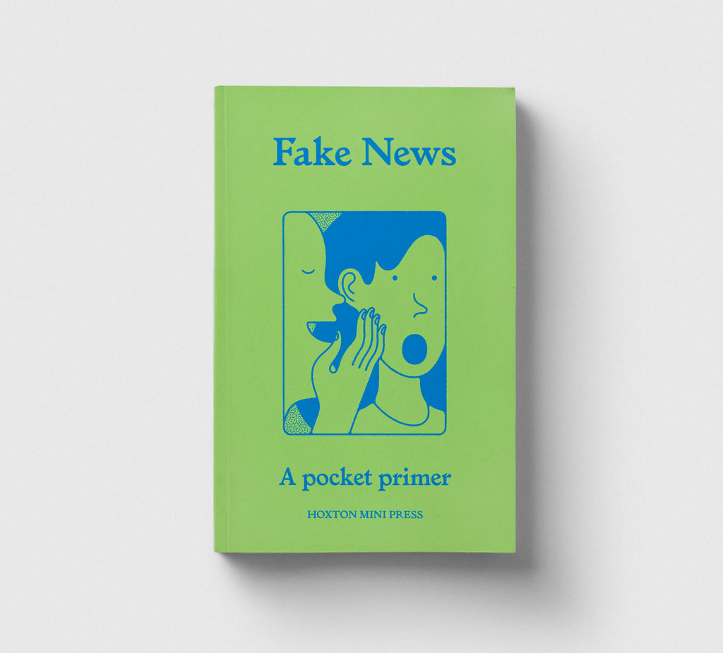 Fake News, A Pocket Primer