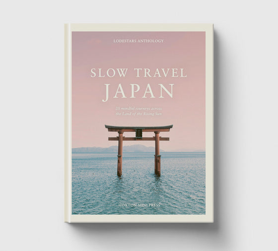 PRE-ORDER: Slow Travel Japan