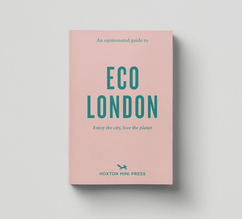 OPINIONATED GUIDES BUNDLE (East London, Architecture, Vegan, Green Spaces, Independent, Pubs, Sweet, Kids', Escape, Eco, Big Kids',  Art, Free, Queer, Delis, Hotels, Historic, Margate, Brighton & Cycle) – save 20%