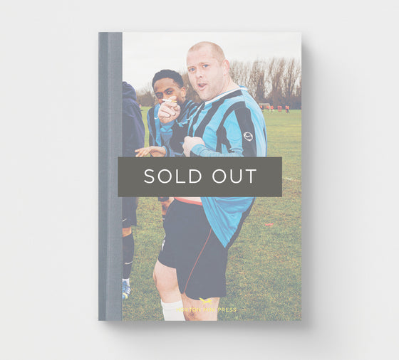 Sunday Football (Book 10: East London Photo Stories)